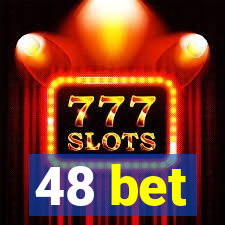 48 bet